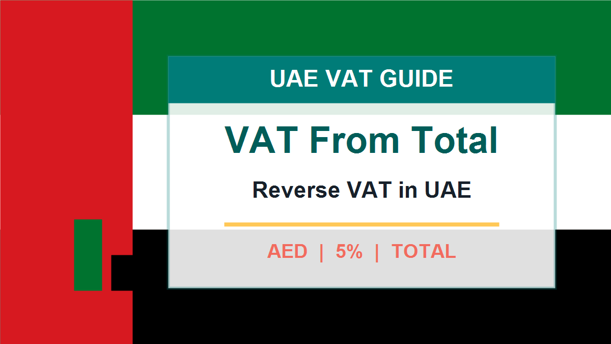 Reverse VAT calculation image showing UAE total amount split into net and VAT