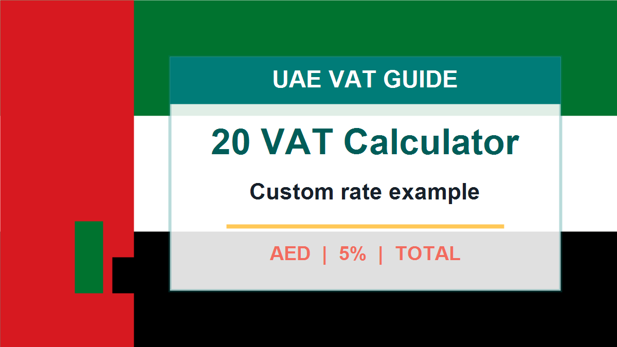 20 VAT calculator image comparing UAE and international VAT rates